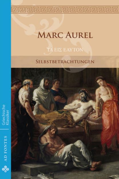 Bild von Selbstbetrachtungen von Marc Aurel