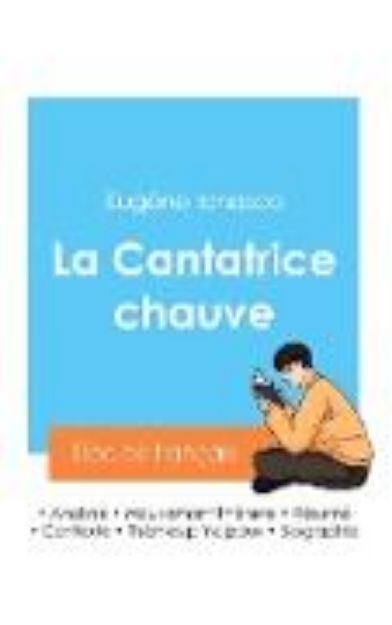 Bild von Réussir son Bac de français 2024 : Analyse de La Cantatrice chauve d'Eugène Ionesco von Eugène Ionesco