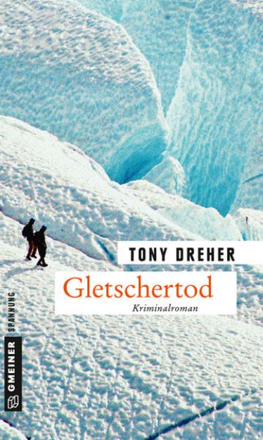 Bild von Gletschertod von Tony Dreher