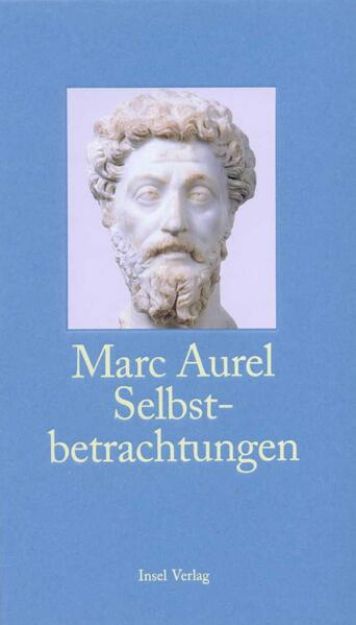 Bild von Selbstbetrachtungen von Marc Aurel