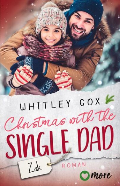 Bild zu Christmas with the Single Dad - Zak von Whitley Cox