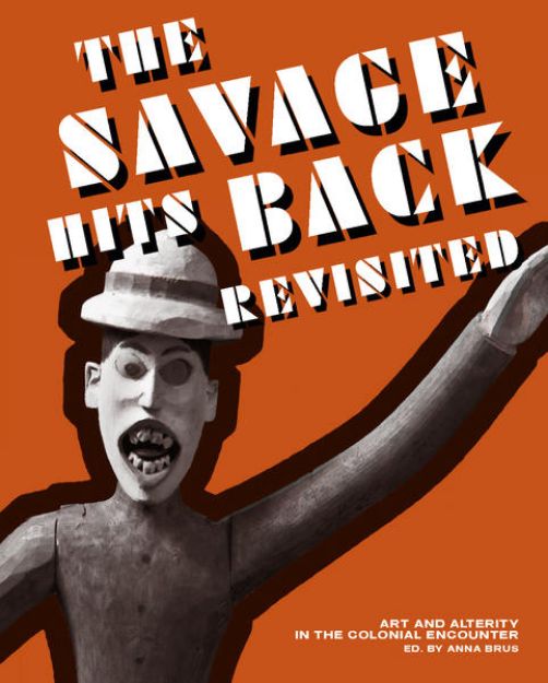 Bild zu "The Savage Hits Back" Revisited von Heike Behrend