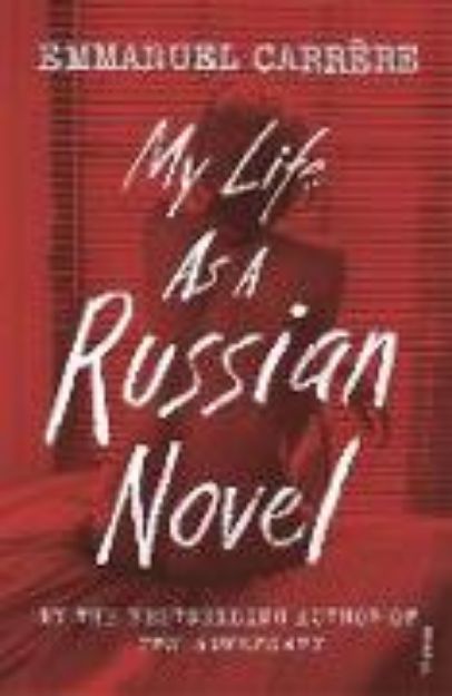 Bild von My Life as a Russian Novel von Emmanuel Carrère