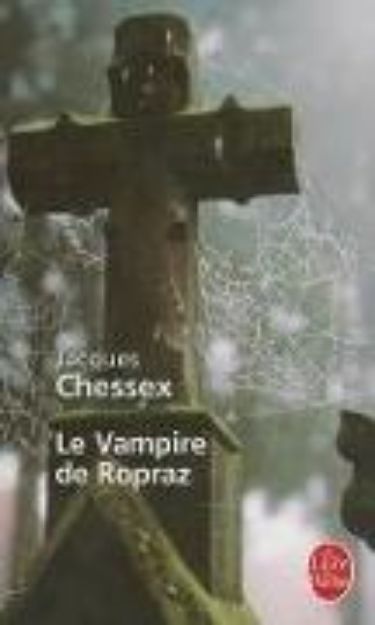 Bild von Le Vampire de Ropraz von Jacques Chessex