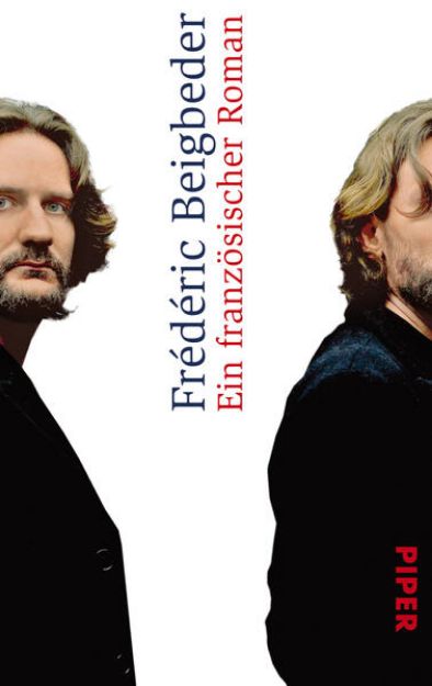 Bild von Ein französischer Roman von Frédéric Beigbeder