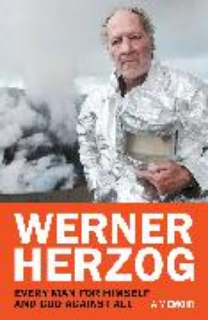 Bild von Every Man for Himself and God against All von Werner Herzog