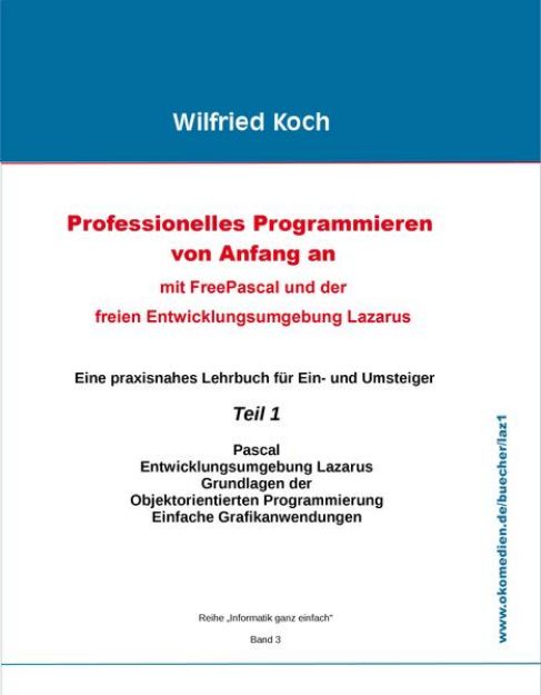 Bild von Professionelles Programmieren von Anfang an von Wilfried Koch