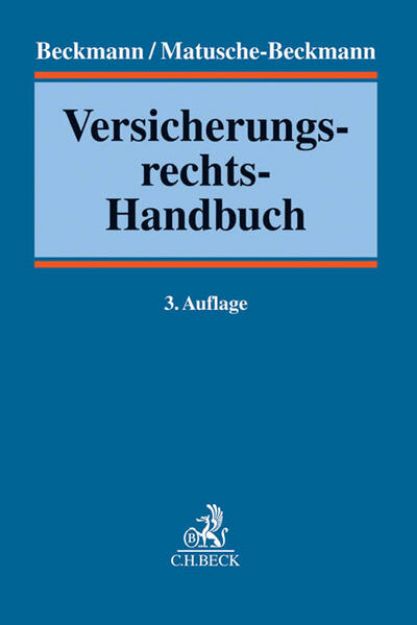 Bild von Versicherungsrechts-Handbuch von Roland Michael (Hrsg.) Beckmann