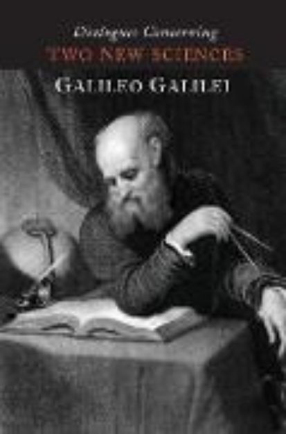 Bild von Dialogues Concerning Two New Sciences von Galileo Galilei