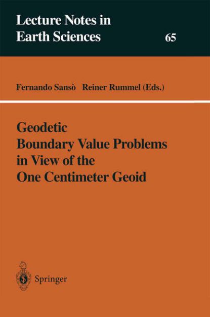 Bild von Geodetic Boundary Value Problems in View of the One Centimeter Geoid von Reiner (Hrsg.) Rummel