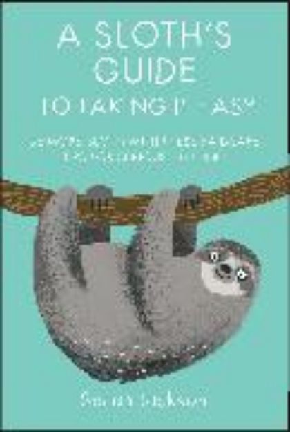 Bild von A Sloth's Guide to Taking It Easy von Sarah Jackson