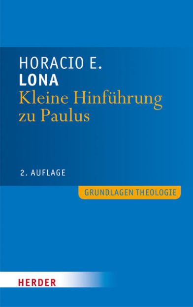 Bild von Kleine Hinführung zu Paulus von Horacio E. Lona