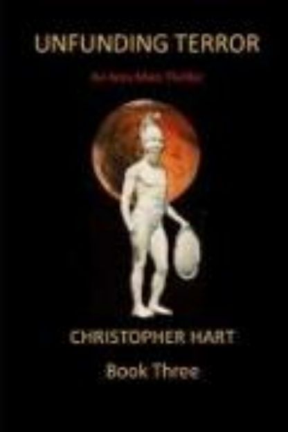 Bild zu Unfunding Terror: An Ares Mars Thriller von Christopher Hart