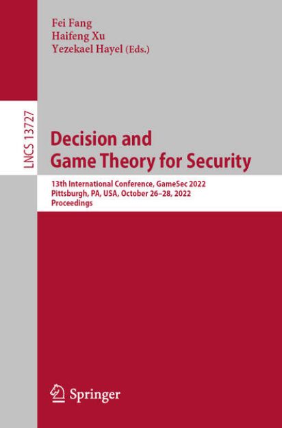 Bild von Decision and Game Theory for Security von Fei (Hrsg.) Fang