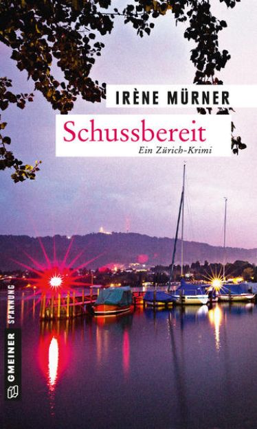 Bild von Schussbereit von Irène Mürner