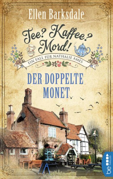 Bild von Tee? Kaffee? Mord! - Der doppelte Monet von Ellen Barksdale