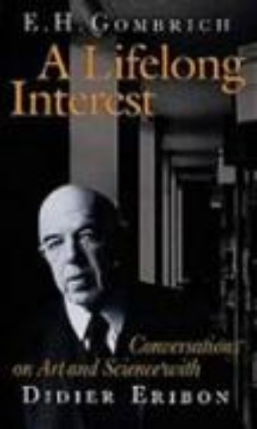 Bild von A Lifelong Interest von Ernst H. Gombrich