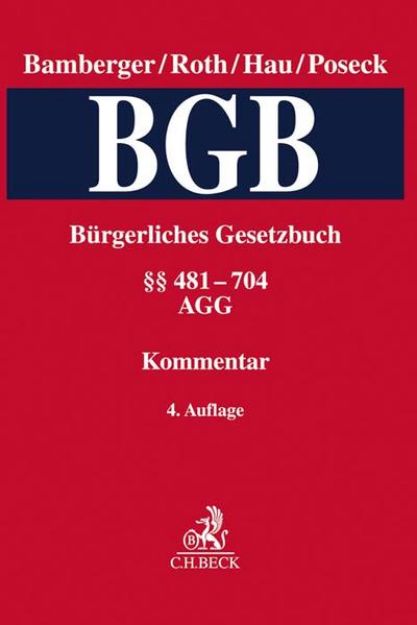 Bild von Bürgerliches Gesetzbuch Band 2: §§ 481-704, AGG von Heinz Georg (Hrsg.) Bamberger