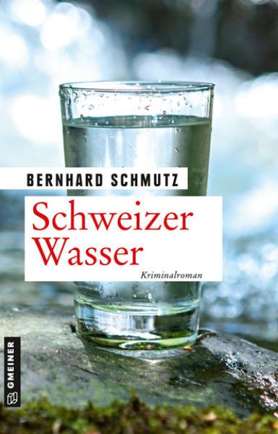 Bild von Schweizer Wasser von Bernhard Schmutz