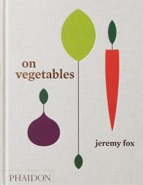 Bild von ON VEGETABLES von Jeremy Fox