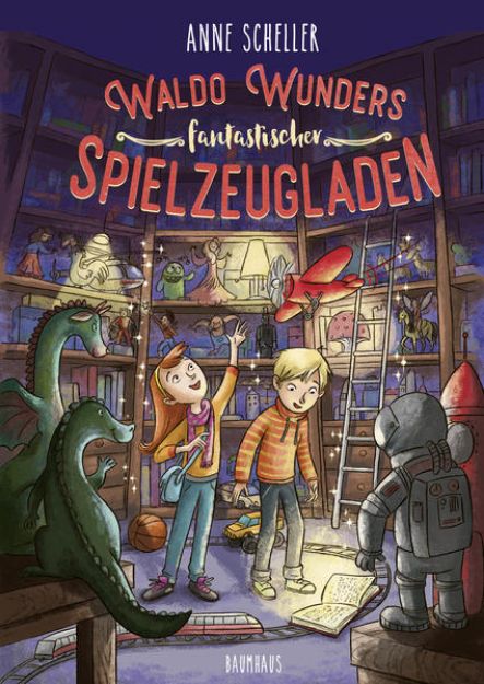 Bild von Waldo Wunders fantastischer Spielzeugladen von Anne Scheller