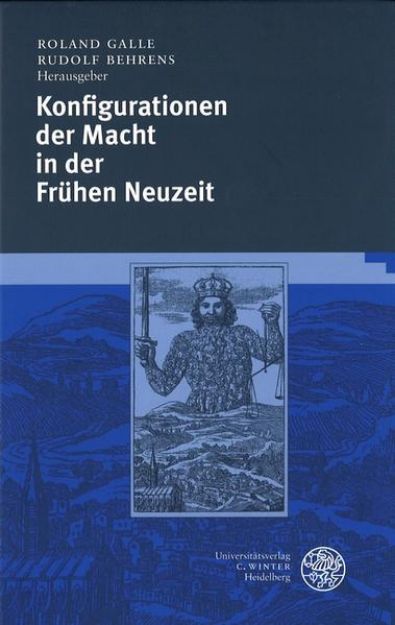 Bild von Konfigurationen der Macht in der Frühen Neuzeit von Roland (Hrsg.) Galle