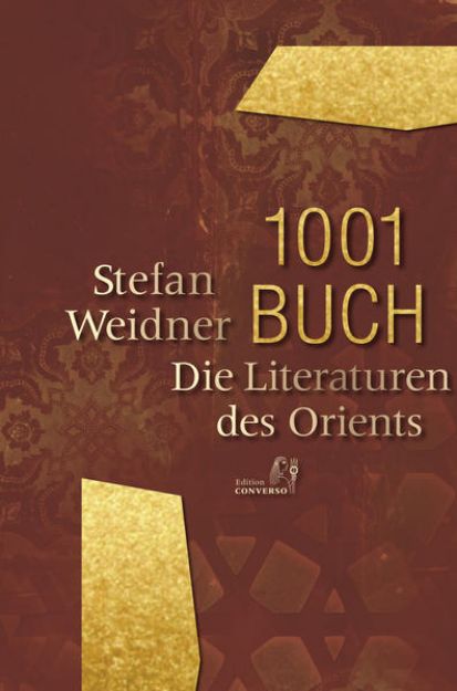 Bild von 1001 Buch. Die Literaturen des Orients von Stefan Weidner