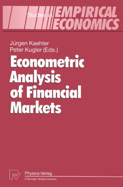 Bild von Econometric Analysis of Financial Markets von Peter (Hrsg.) Kugler