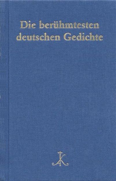 Bild von Die berühmtesten deutschen Gedichte von Hans (Hrsg.) Braam