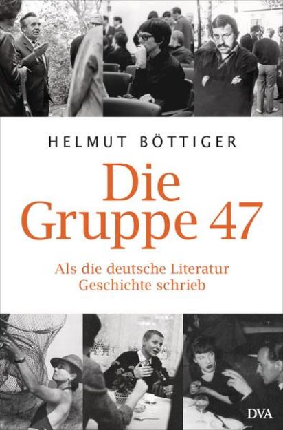 Bild zu Die Gruppe 47 von Helmut Böttiger