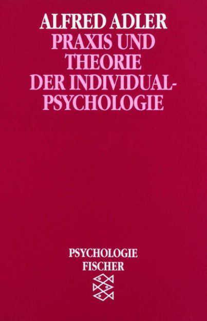 Bild von Praxis und Theorie der Individualpsychologie von Alfred Adler