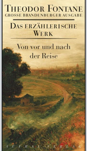 Bild von Von vor und nach der Reise von Theodor Fontane