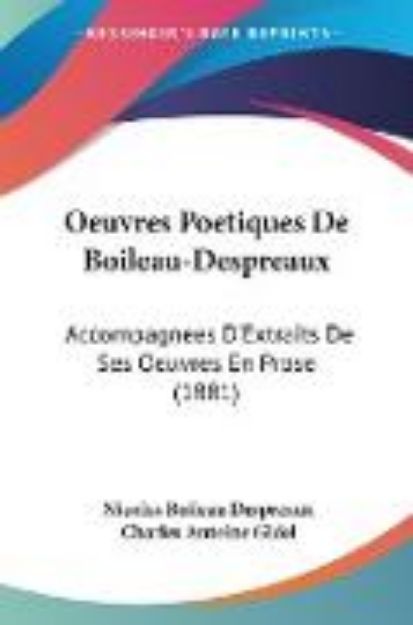 Bild von Oeuvres Poetiques De Boileau-Despreaux von Nicolas Boileau Despreaux