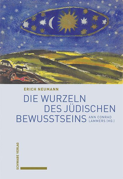 Bild von Die Wurzeln des jüdischen Bewusstseins von Erich Neumann