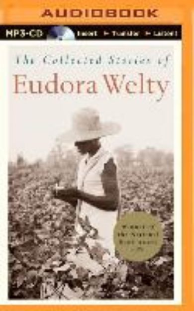 Bild von The Collected Stories of Eudora Welty von Eudora Welty