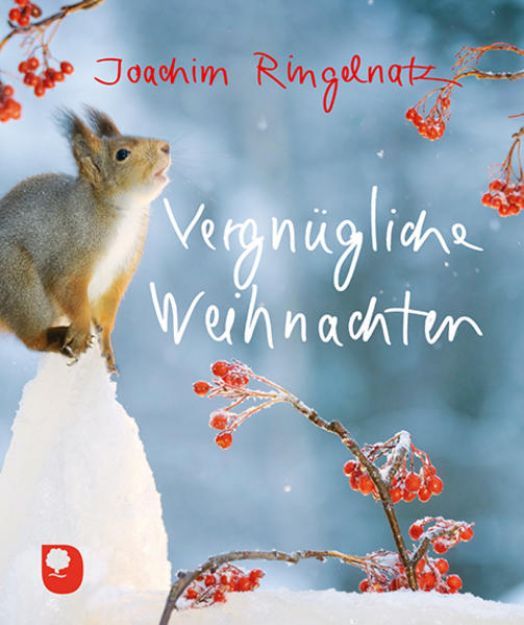 Bild von Vergnügliche Weihnachten von Joachim Ringelnatz