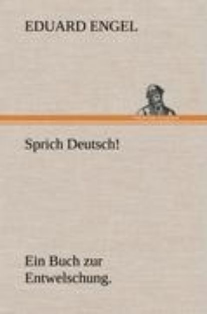 Bild von Sprich Deutsch! von Eduard Engel