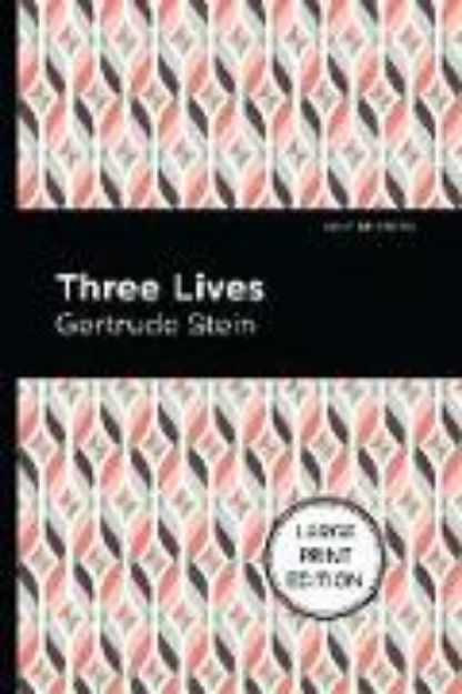 Bild von Three Lives von Gertrude Stein