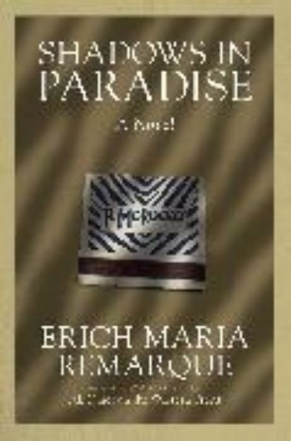 Bild von Shadows in Paradise von Erich Maria Remarque