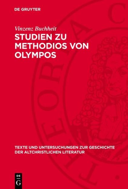 Bild zu Studien zu Methodios von Olympos von Vinzenz Buchheit