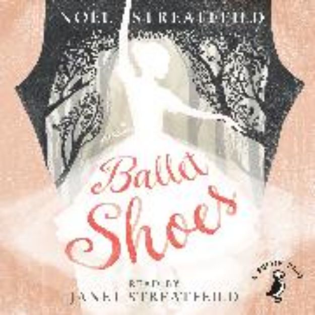 Bild von Ballet Shoes von Noel Streatfeild