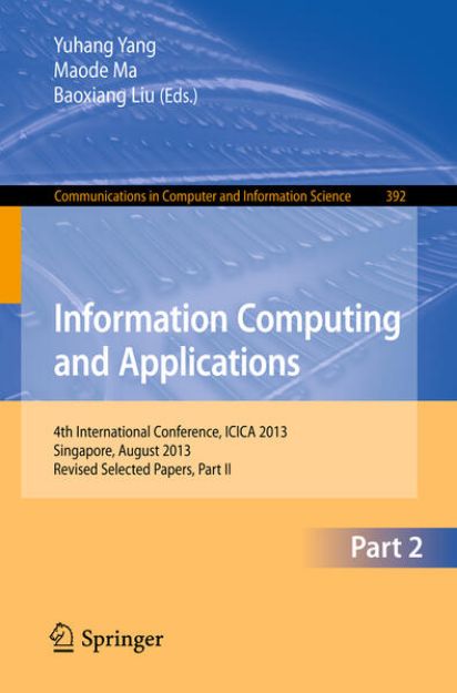 Bild zu Information Computing and Applications von Yuhang (Hrsg.) Yang