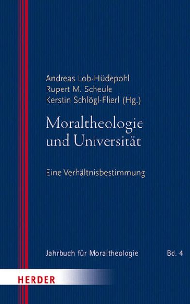 Bild von Moraltheologie und Universität von Andreas (Hrsg.) Lob-Hüdepohl