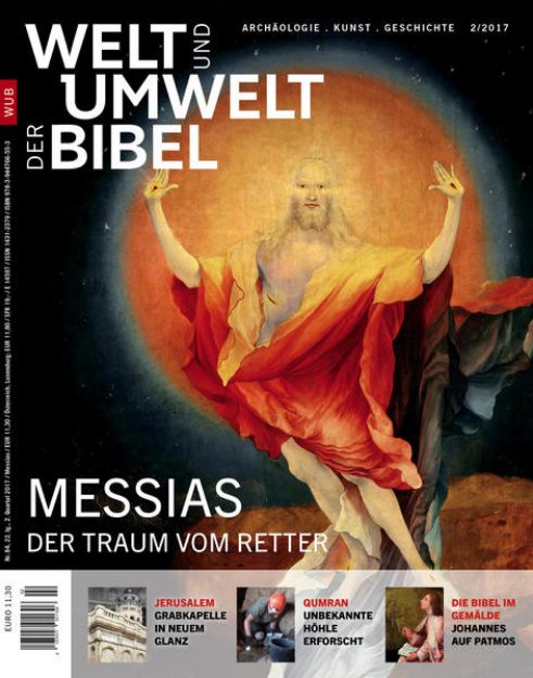 Bild von Welt und Umwelt der Bibel / Messias von Katholisches Bibelwerk e.V. (Hrsg.)