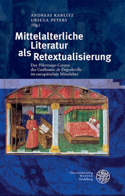 Bild von Mittelalterliche Literatur als Retextualisierung von Andreas (Hrsg.) Kablitz