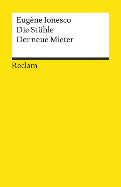 Bild von Die Stühle. Der neue Mieter. Zwei Theaterstücke von Eugène Ionesco