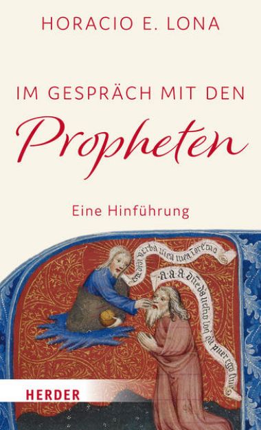 Bild von Im Gespräch mit den Propheten von Horacio E. Lona