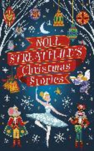 Bild von Noel Streatfeild's Christmas Stories von Noel Streatfeild