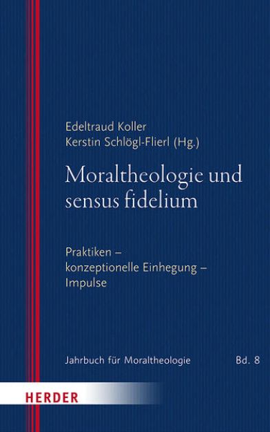 Bild von Moraltheologie und sensus fidelium von Edeltraud (Hrsg.) Koller