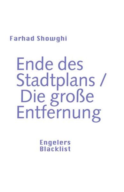 Bild von Ende des Stadtplans und Die große Entfernung von Farhad Showghi